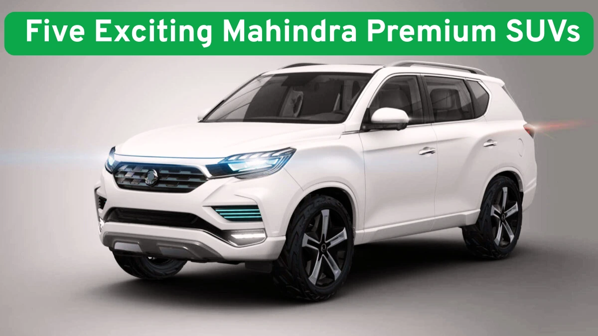 Mahindra Premium SUVs