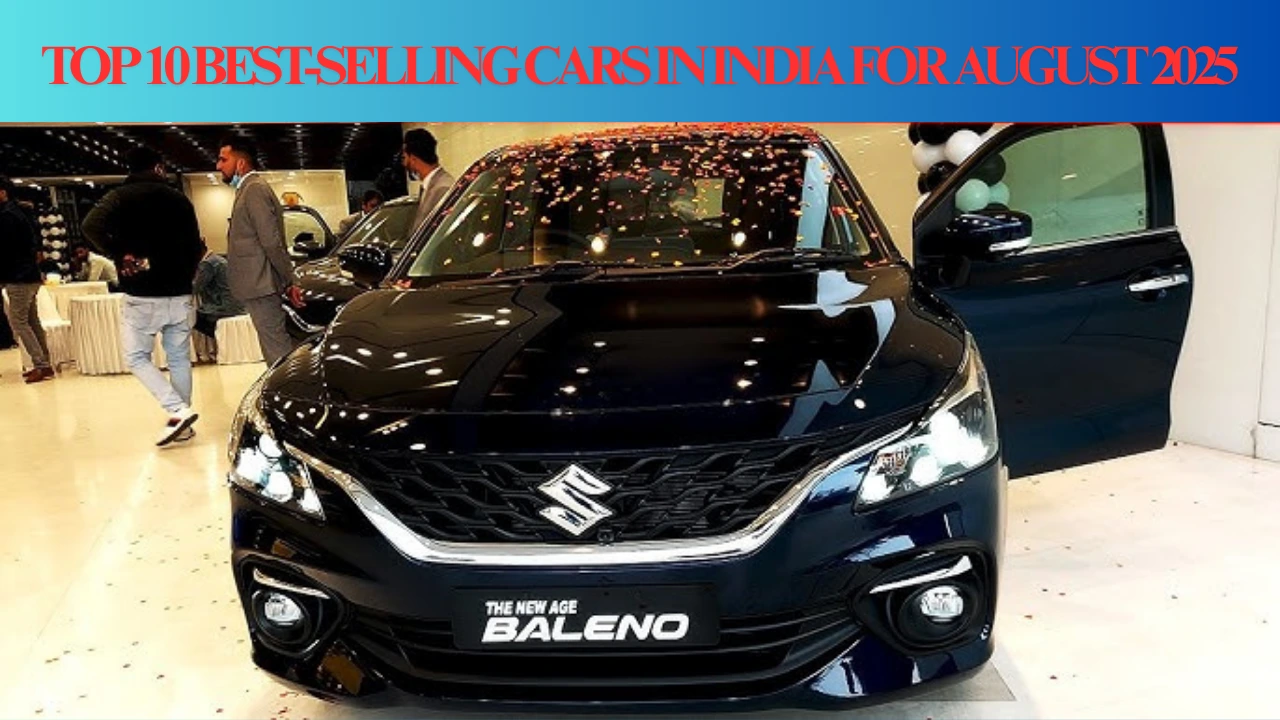 Top 10 Best-Selling Cars in India for August 2025